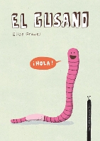 Book Cover for El gusano. Colección Animalejos by Elise Gravel