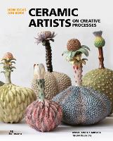 Book Cover for Ceramic Artists on Creative Processes: How Ideas Are Born by Miguel Ángel Arteaga