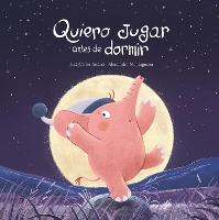 Book Cover for Quiero jugar antes de dormir by José Carlos Andrés