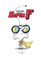 Book Cover for Charlie Super F by Margarita del Mazo