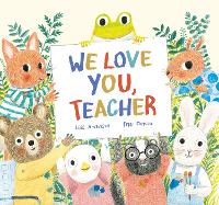 Book Cover for We Love You, Teacher by Luis Amavisca