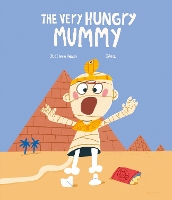 Book Cover for The Very Hungry Mummy by José Carlos Andrés