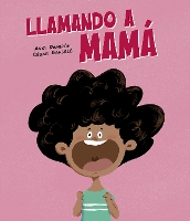 Book Cover for Llamando a mamá by Anya Damirón