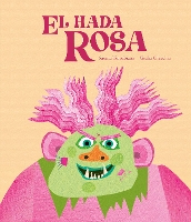 Book Cover for El hada Rosa by Susana Torrubiano