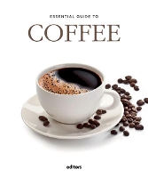 Book Cover for Essential Guide To Coffee by J. Garcia Curado