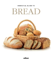 Book Cover for Essential Guide To Bread by J. Garcia Curado