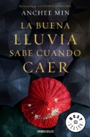 Book Cover for La buena lluvia sabe cuando caer by Anchee Min