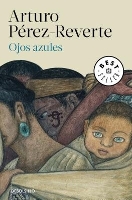 Book Cover for Ojos azules / Blue Eyes by Arturo Perez-Reverte