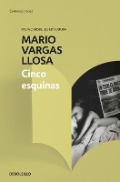 Book Cover for Cinco esquinas / The Neighborhood by Mario Vargas Llosa