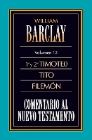 Book Cover for Comentario Al N.T. Vol. 12 - 1a Y 2a Timoteo, Tito, Filem?n by William Barclay