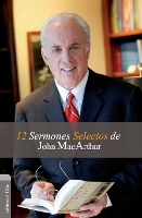 Book Cover for 12 Sermones selectos de John MacArthur by John F MacArthur