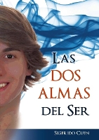 Book Cover for Las Dos Almas del Ser by Sigfrido L Cuen