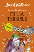 Book Cover for La Increíble Historia De...mi Tía Terrible / Awful Auntie by David Walliams