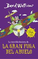 Book Cover for La Íncreible Historia de...La Gran Fuga / Grandpa's Great Escape) by David Walliams