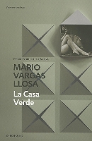 Book Cover for La casa verde / The Green House by Mario Vargas Llosa