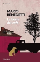 Book Cover for La borra del café / Coffee Dregs by Mario Benedetti