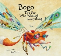 Book Cover for Bogo the Fox Who Wanted Everything (Junior Library Guild Selection) by Susanna Isern
