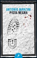 Book Cover for Pista negra / Black Run by Antonio Manzini