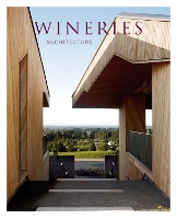 Book Cover for Wineries Architecture by David Andreu