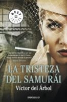 Book Cover for La tristeza del samurai by Victor Del Arbol