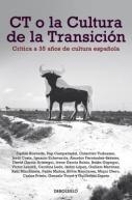 Book Cover for CT o la cultura de la transicion by Various authors