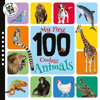 Book Cover for Coolest Animals (My 100 First) by Annemarie Zinck