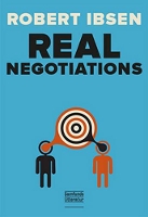 Book Cover for Real Negotiations by Robert Ibsen