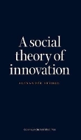 Book Cover for Social Theory of Innovation by Alexander Styhre