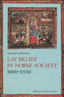 Book Cover for Lay Belief in Norse Society 1000-1350 by Arnved Nedkvitne