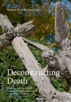 Book Cover for Deconstructing Death by Michael Hviid Jacobsen