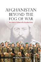 Book Cover for Afghanistan Beyond the Fog of War by Michael Fredholm