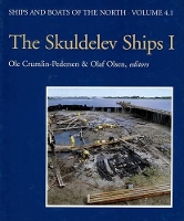 Book Cover for The Skuldelev Ships I by Ole Crumlin-Pedersen