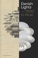 Book Cover for Danish Lights: 1920 to Now by Malene Lytken