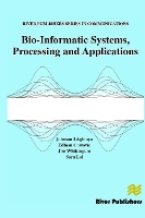 Book Cover for Bio-Informatic Systems, Processing and Applications by Johnson I. Agbinya