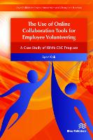 Book Cover for The Use of Online Collaboration Tools for Employee Volunteering by Ayse Kok