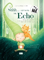 Book Cover for Shhh… Listen to the Echo! by Irena Trevisan