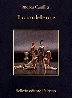 Book Cover for Il corso delle cose by Andrea Camilleri