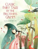 Book Cover for Classic Fairy Tales by the Brothers Grimm by The Brothers Grimm