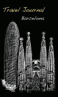 Book Cover for Travel Journal: Barcelona by Marisa Vestita