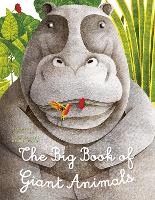 Book Cover for The Big Book of Giant Animals by Cristina Maria Banfi, Cristina Peraboni
