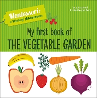 Book Cover for My First Book of the Vegetable Garden by Chiara Piroddi