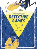 Book Cover for The Big Book of Detective Games by Arianna Bellucci