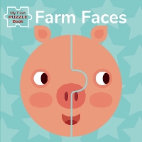 Book Cover for My First Puzzle Book: Farm Faces by Agnese Baruzzi