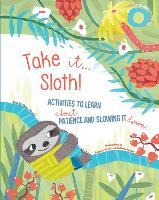 Book Cover for Take It... Sloth! by Chiarra Piroddi