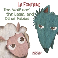 Book Cover for Wolf and The Lamb, and Other Fables by Jean De La Fontaine