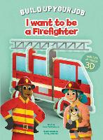 Book Cover for I Want to Be a Firefighter by Roberta Spagnolo