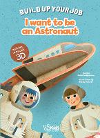Book Cover for I Want to Be an Astronaut by Roberta Spagnolo