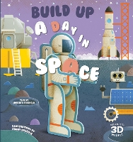 Book Cover for Build Up A Day in Space by Roberta Spagnolo