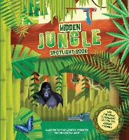 Book Cover for Hidden Jungle Spotlight Book by Cristina Banfi