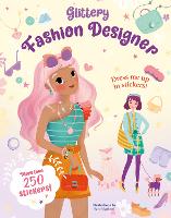 Book Cover for Glittery Fashion Designers: Sticker Book by Sara Ugolotti